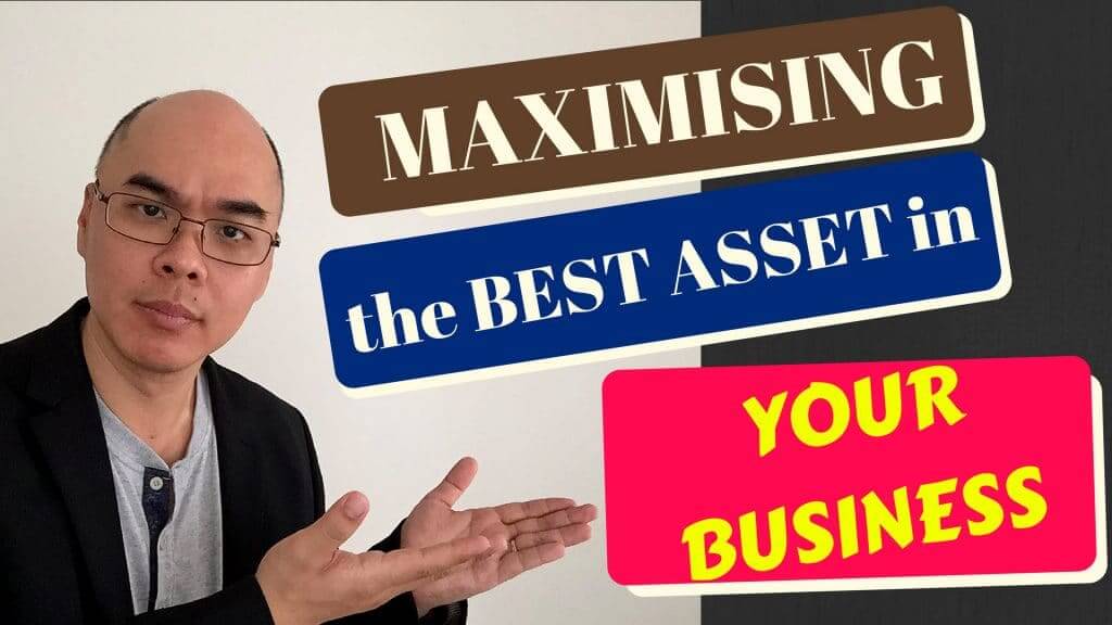Maximising The Best Asset in Your Business