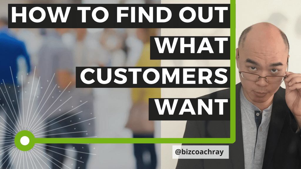 How to find out what customers want