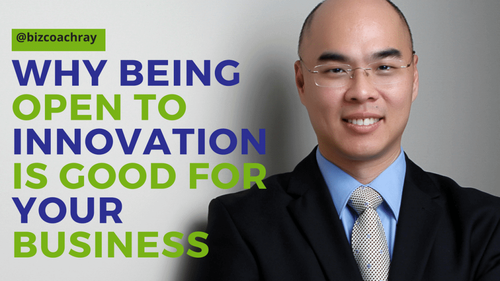Why being open to innovation is good for your business