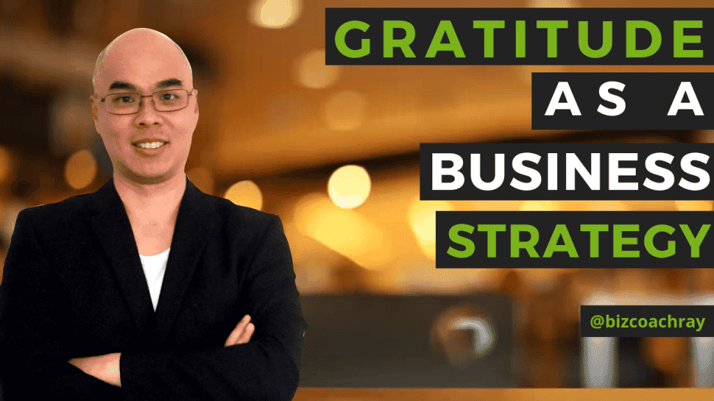 Gratitude as a business strategy