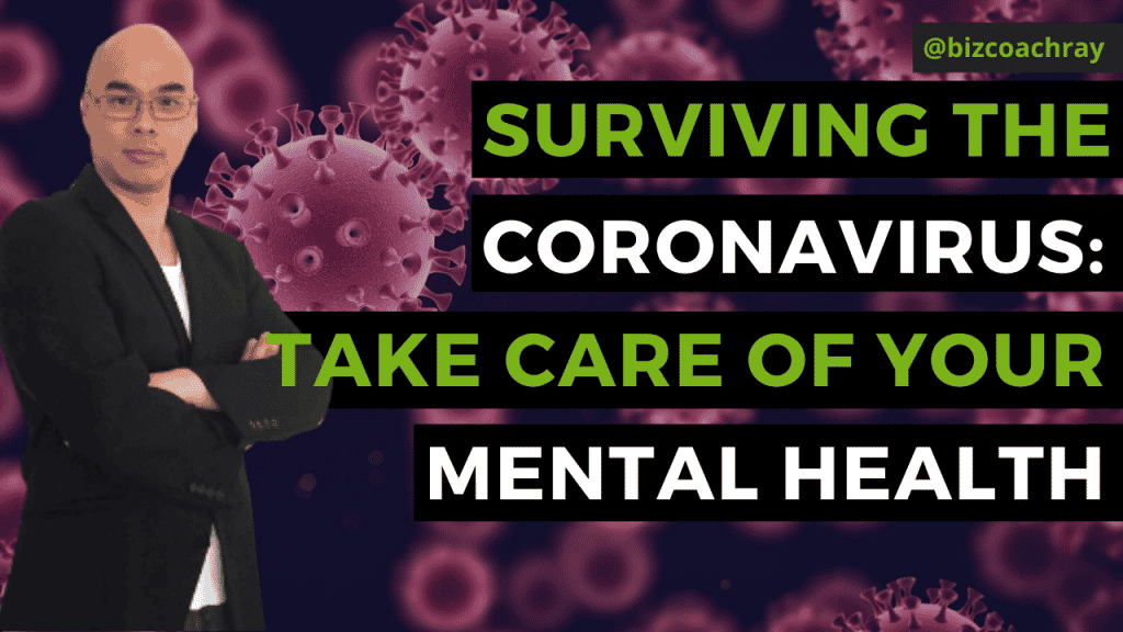 Surviving the Coronavirus: Take care of your mental health