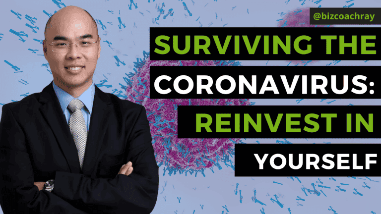 Surviving the Coronavirus Pandemic: Reinvest in yourself