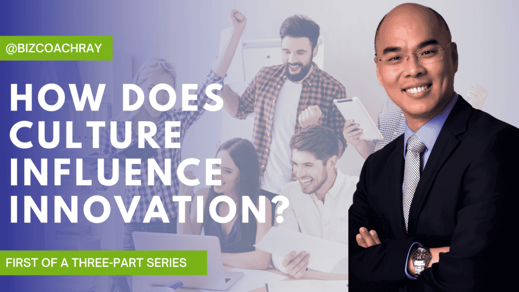 HOW DOES CULTURE INFLUENCE INNOVATION