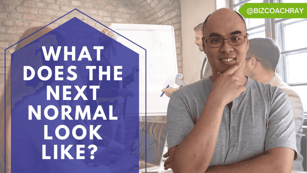 What does the next normal look like?
