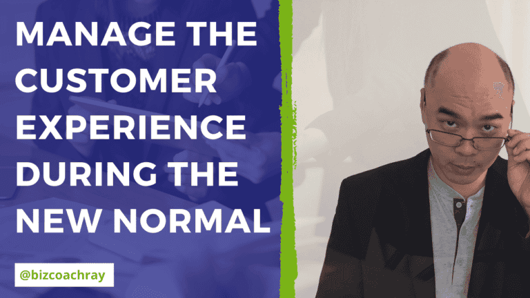 Manage the customer experience during the new normal