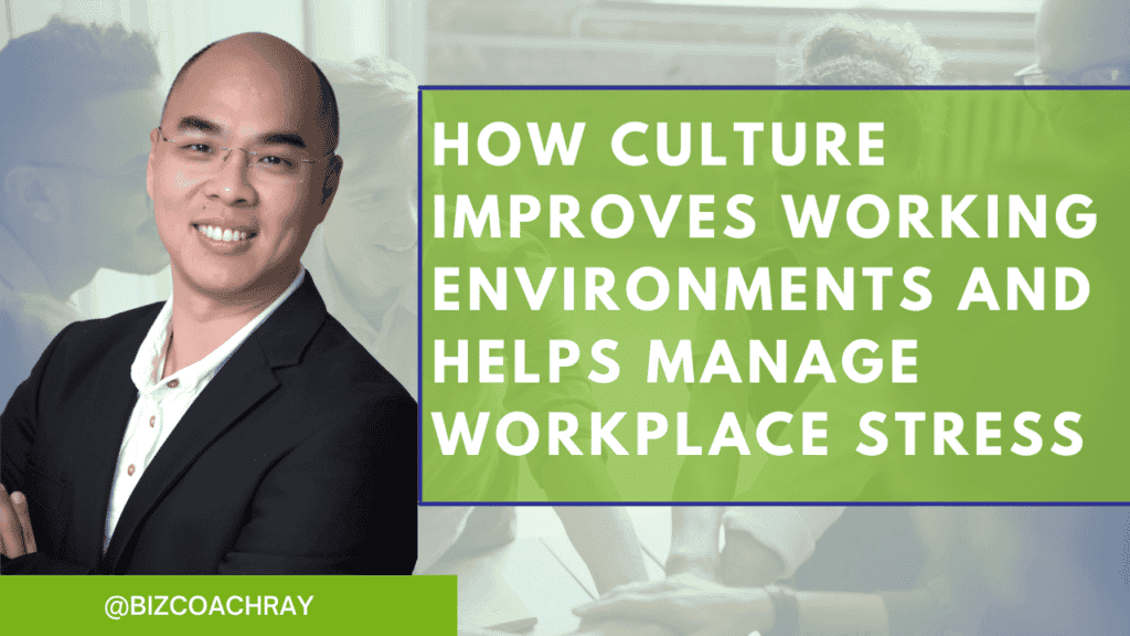 How culture improves working environments and helps manage workplace stress
